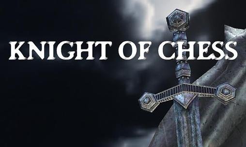 download Knight of chess apk